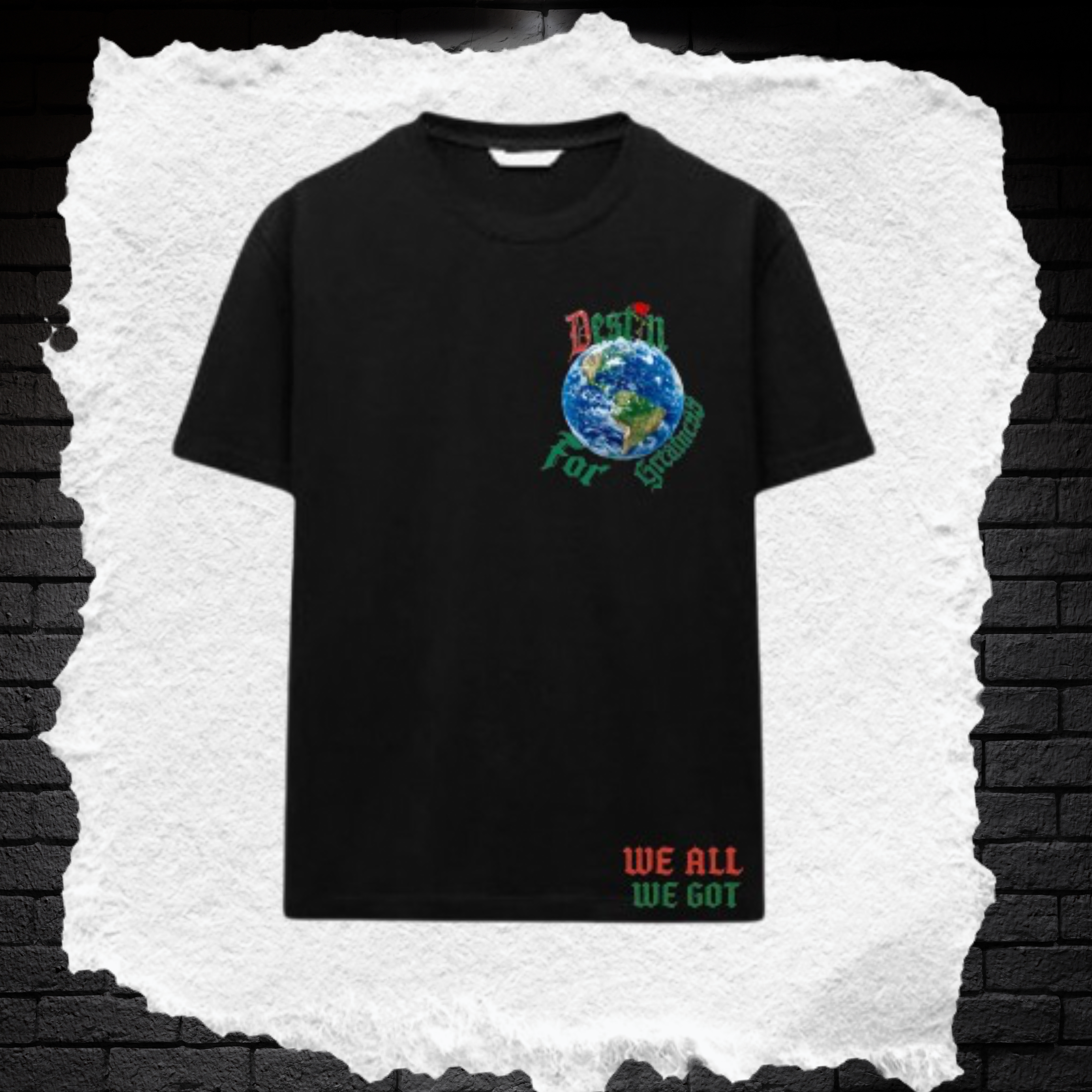 Destin For Greatness T-shirt